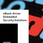 eBook Gratuito da Arrow: Soluzioni di sicurezza integrate Arrow_ebook_sicurezza_embedded