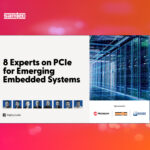 Progettazione PCIe dei sistemi embedded di nuova generazione in un eBook di Mouser